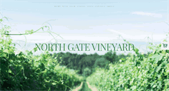 Desktop Screenshot of northgatevineyard.com